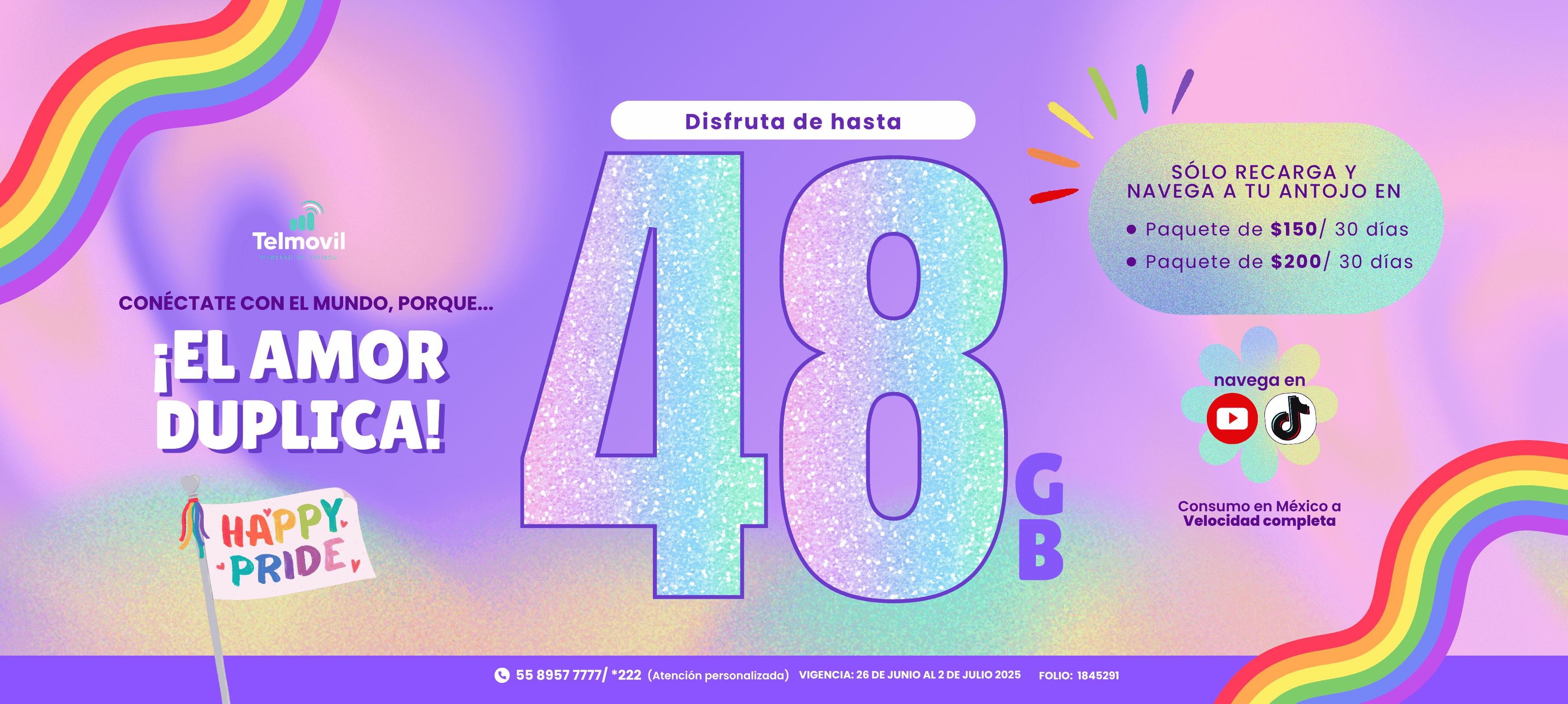 ¡Disfruta con orgullo, conéctate al mundo como quieras!