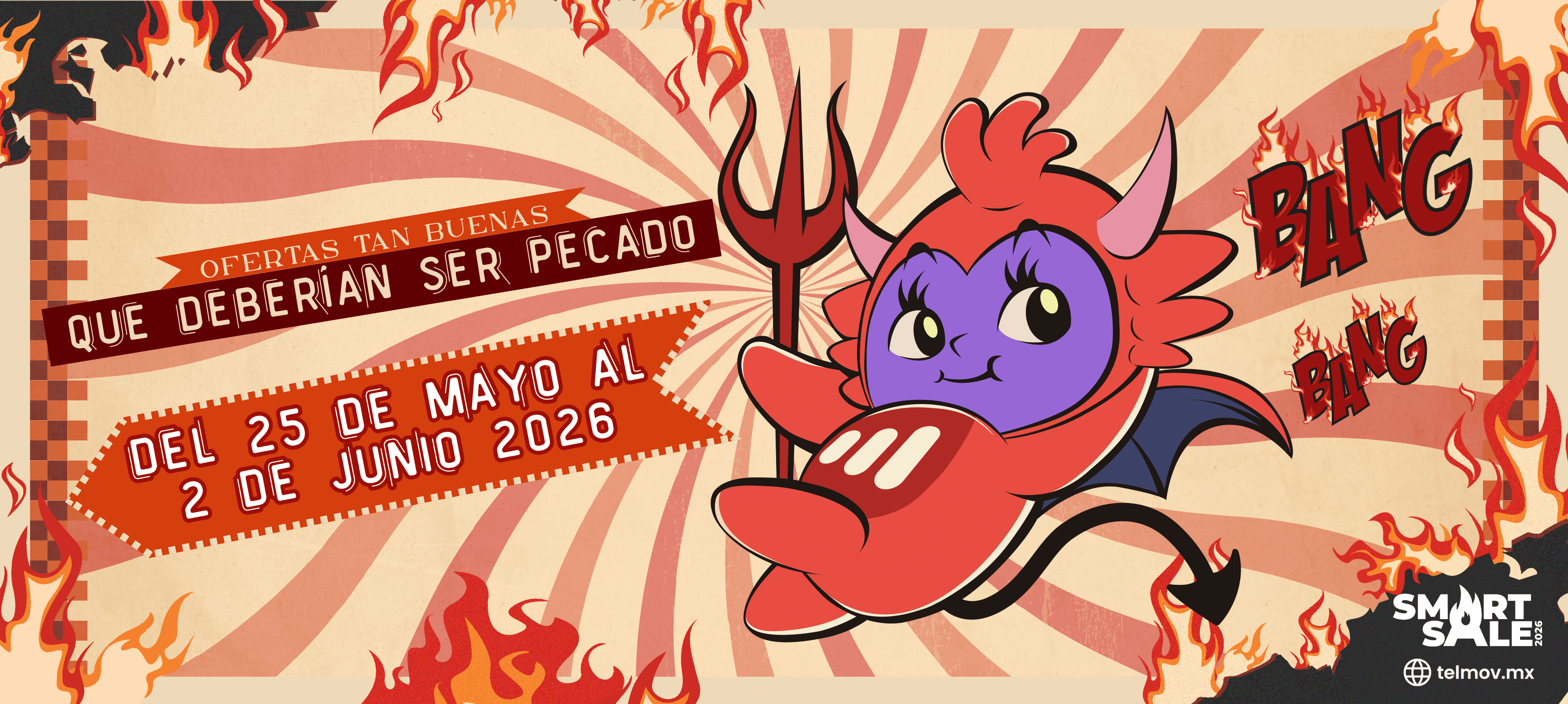 ¡Smart Sale, promociones infernales del 25 de mayo al 2 de junio 2026!